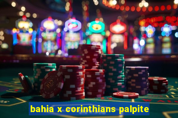 bahia x corinthians palpite